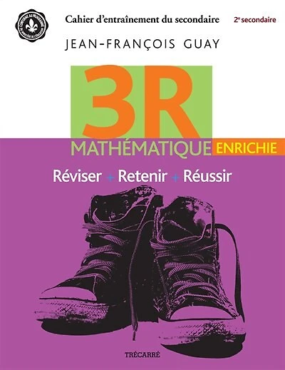 3R MATHEMATIQUE ENRICHIE -2E SEC.