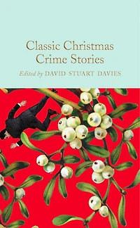 Classic Christmas Crime Stories: Mini Hardcover Edition