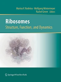 Ribosomes Structure, Function, and Dynamics
