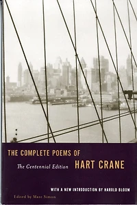 Complete Poems Of Hart Crane The Centennial Edition