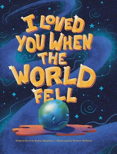 I Loved You When The World Fell