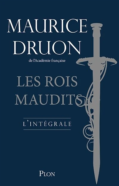 Les rois maudits: l'intégrale