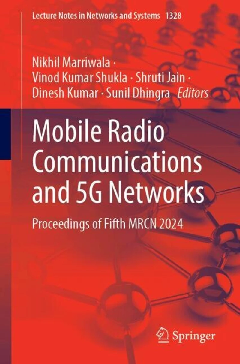 Mobile Radio Communications and 5G Networks: Proceedings of Fifth MRCN 2024