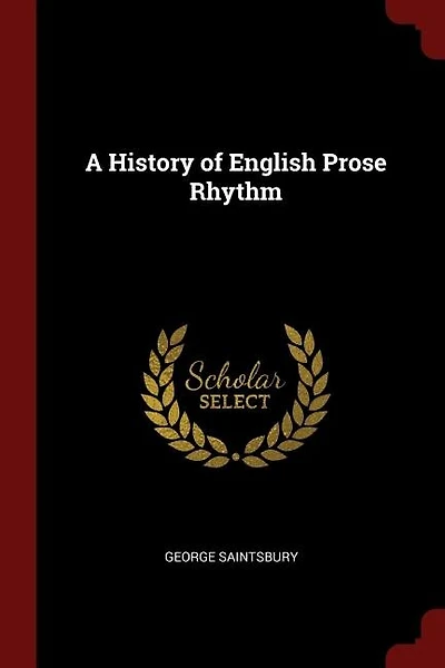 A History Of English Prose Rhythm