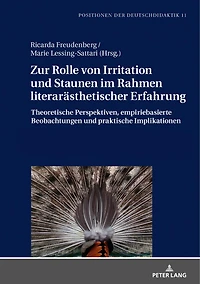 Zur Rolle von Irritation und Staunen im Rahmen literaraesthetischer Erfahrung