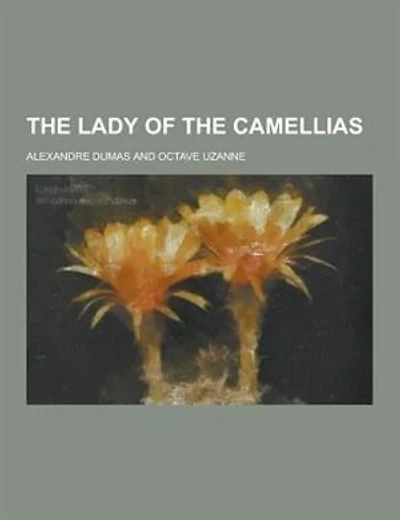 The Lady of the Camellias