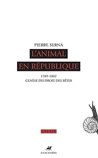 L' animal en République: 1789-1802