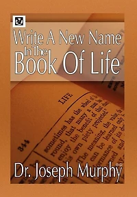 Write a New Name in the Book of Life