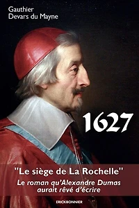 1627: le siège de La Rochelle