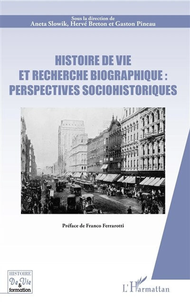 Histoire de vie et recherche biographique : perspectives sociohi