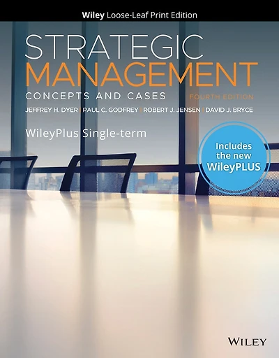 Strategic Management: Concepts and Cases, 4e WileyPLUS Card and Loose-leaf Set Single Term