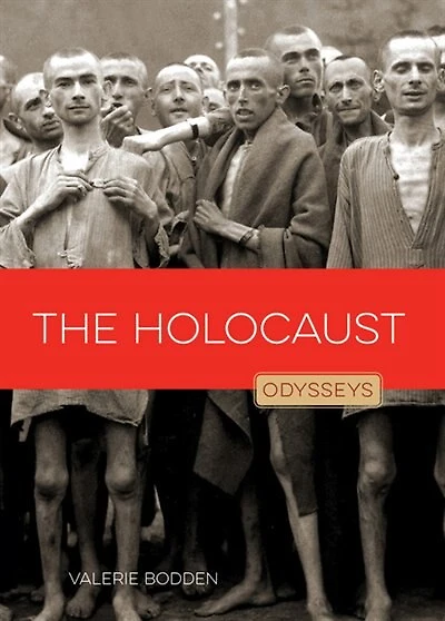 The Holocaust: Odysseys In History