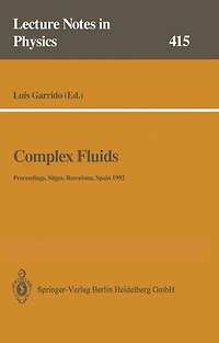 Complex Fluids: Proceedings of the XII Sitges Conference, Sitges, Barcelona, Spain, 1-5 June 1992