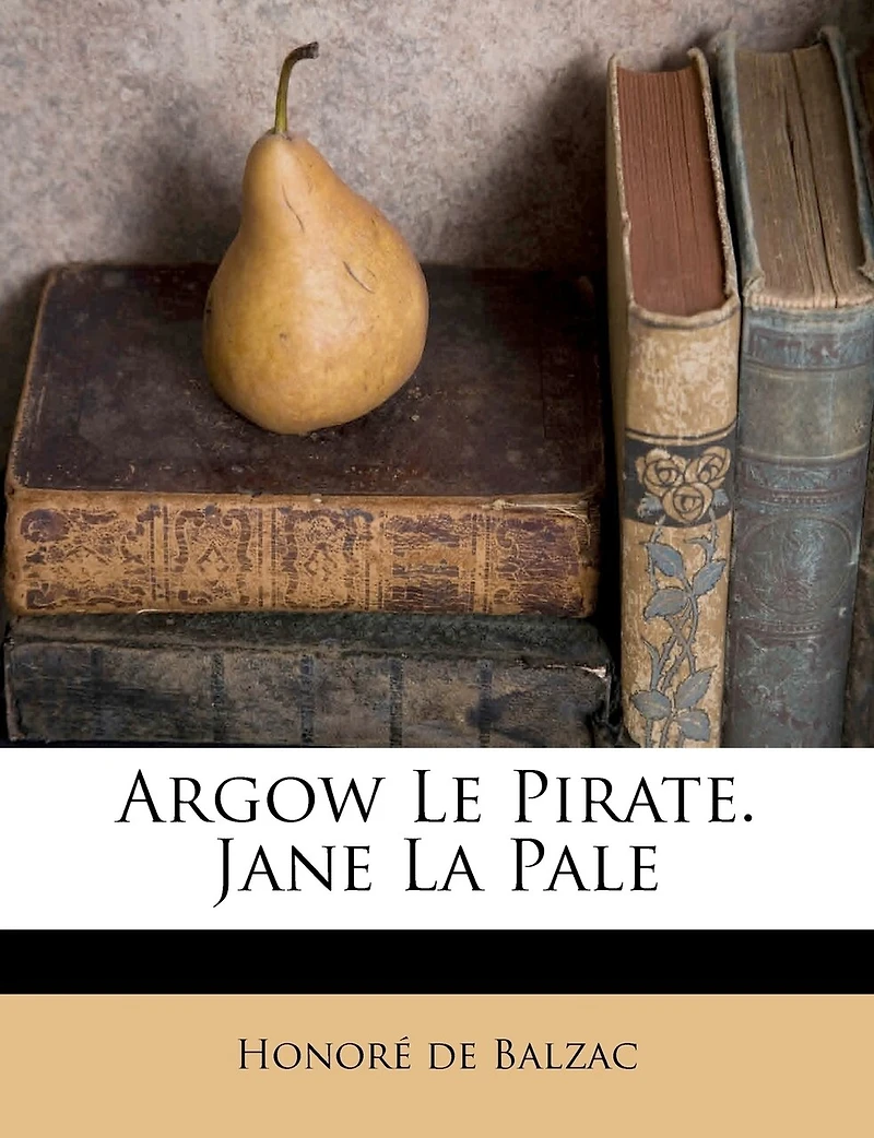 Argow Le Pirate. Jane La Pale