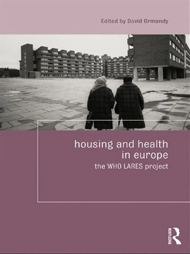 Housing And Health Europe: The Who Lares Project