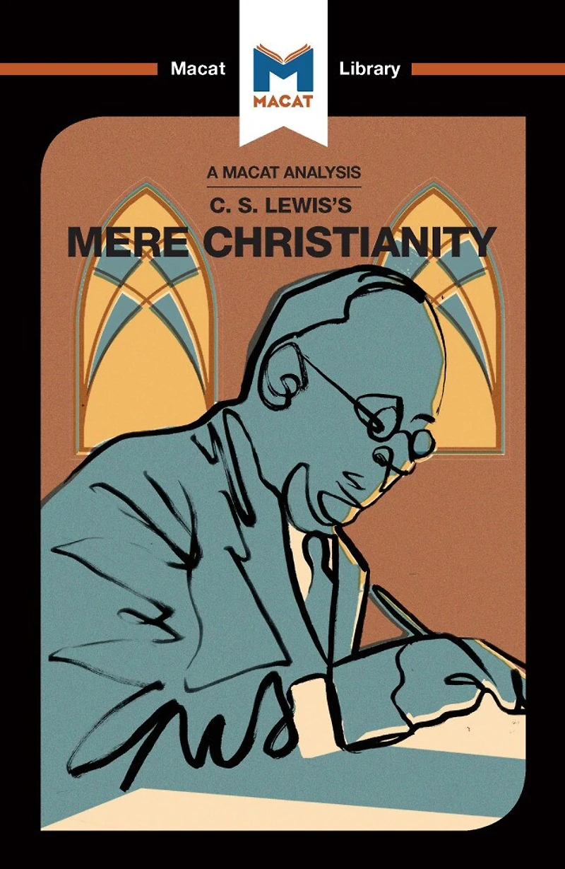 An Analysis of C.S. Lewis's Mere Christianity