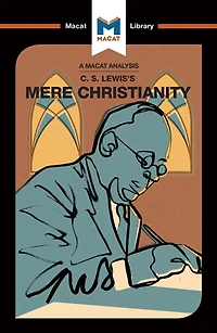 An Analysis of C.S. Lewis's Mere Christianity