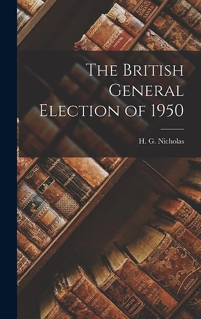 The British General Election of 1950