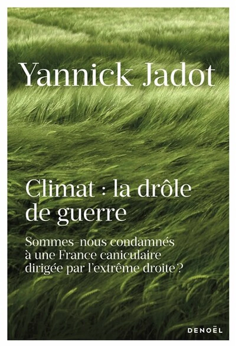 Climat: la drôle de guerre