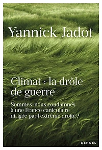 Climat: la drôle de guerre