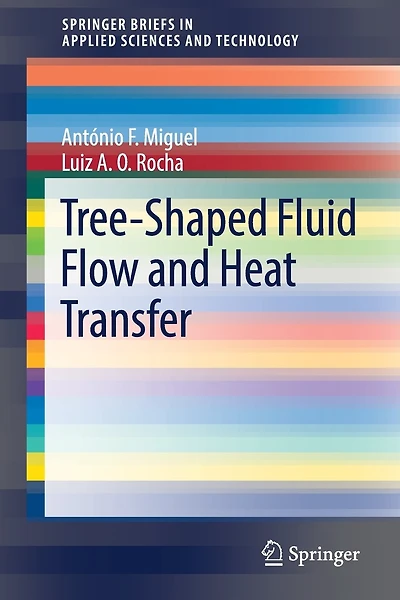 Tree-shaped Fluid Flow And Heat Transfer