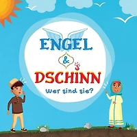Engel & Dschinn; Wer sind sie?: Islamisches Buch für muslimische Kinder, das unsichtbare und übernatürliche Wesen enthüllt, die von Allah dem Allmächtigen geschaffen wurden