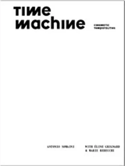 Time Machine: Cinematic Temporalities
