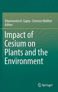 Impact Of Cesium On Plants And The Environment
