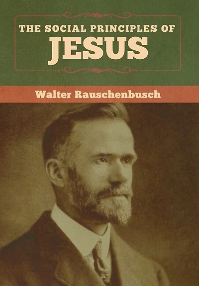 The Social Principles Of Jesus