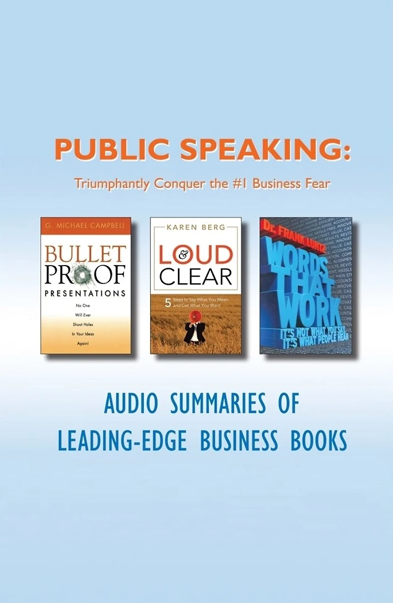 Public Speaking: Triumphantly Conquer the #1 Business Fear