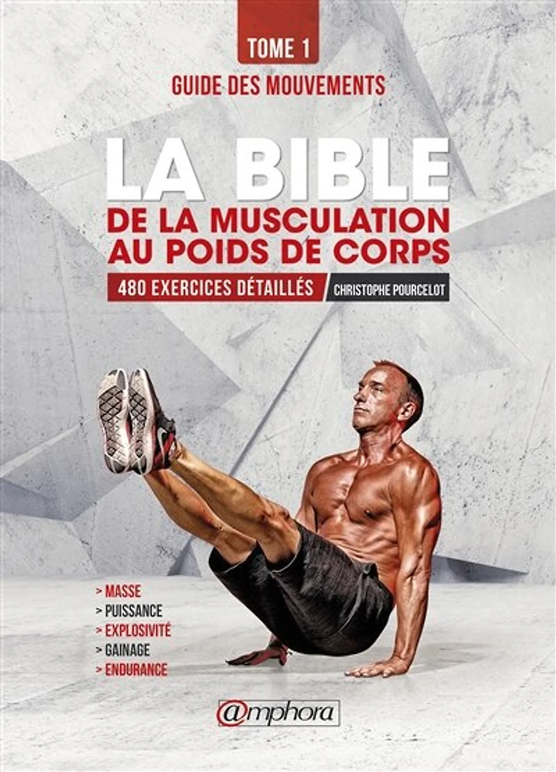 Guide des mouvements: 480 exercices détaillés