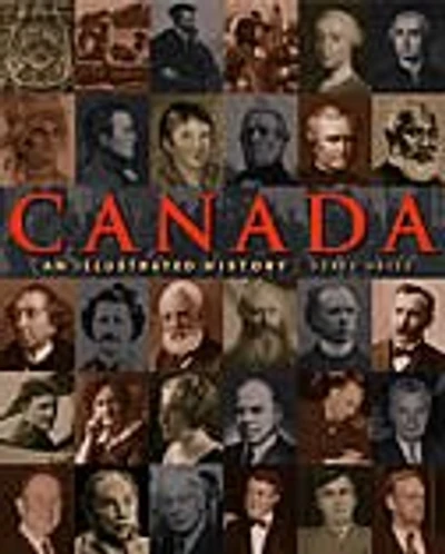 Canada: An Illustrated History