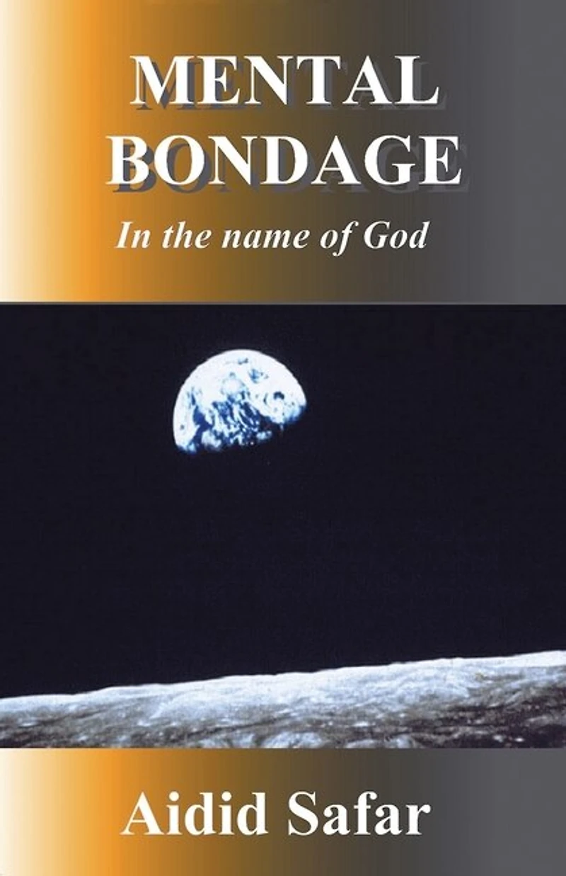 Mental Bondage In The Name Of God