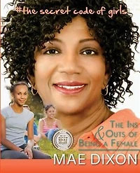 # The Secret Code of Being a Girl: The ins and outs of being a female