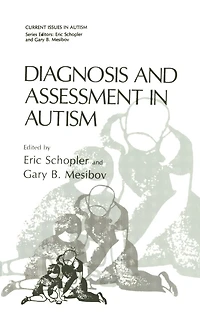 Diagnosis and Assessment Autism