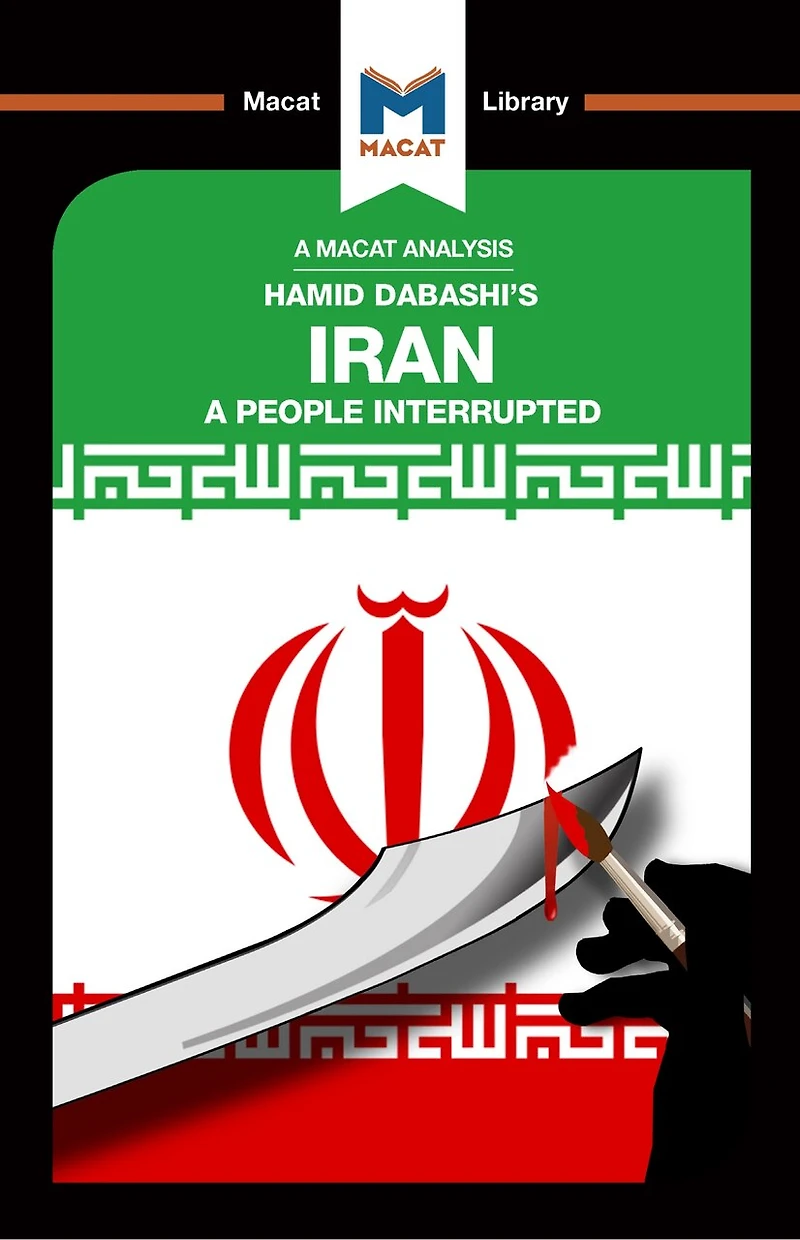 An Analysis Of Hamid Dabashi's Iran: A People Interrupted
