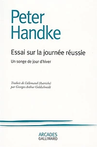 Essai sur la journée réussie : un songe de jour d'hiver: un songe de jour d'hiver