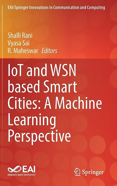 Iot And Wsn Based Smart Cities: A Machine Learning Perspective