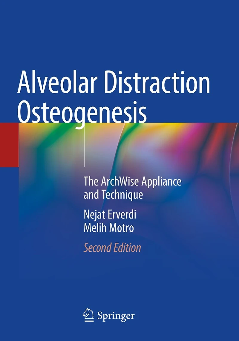 Alveolar Distraction Osteogenesis: The Archwise Appliance And Technique