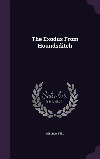 The Exodus From Houndsditch