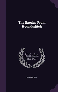 The Exodus From Houndsditch