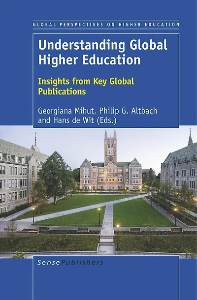 Understanding Global Higher Education: Insights from Key Publications