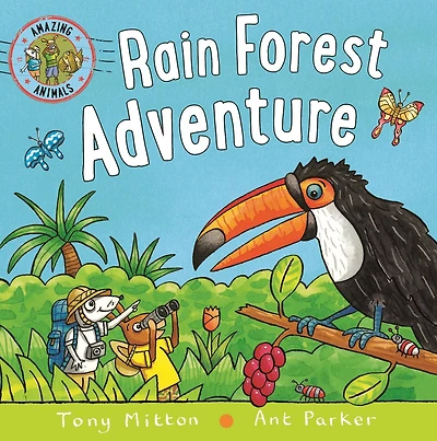 Amazing Animals: Rain Forest Adventure
