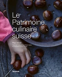 Le patrimoine culinaire suisse