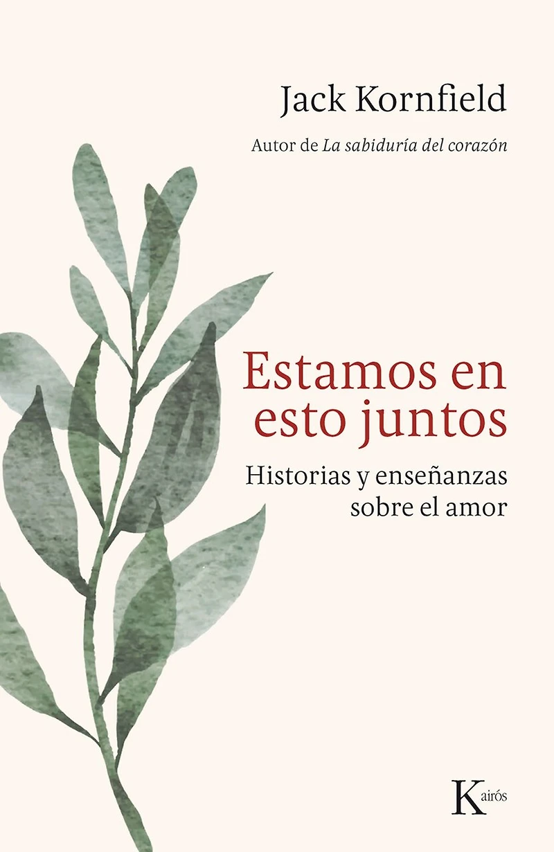 Estamos en esto juntos: Historias y enseñanzas sobre el amor / All This Together: Stories and Teachings for Loving Each Other Our World