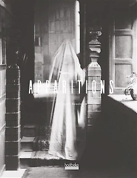 Apparitions: archives de la France hantée