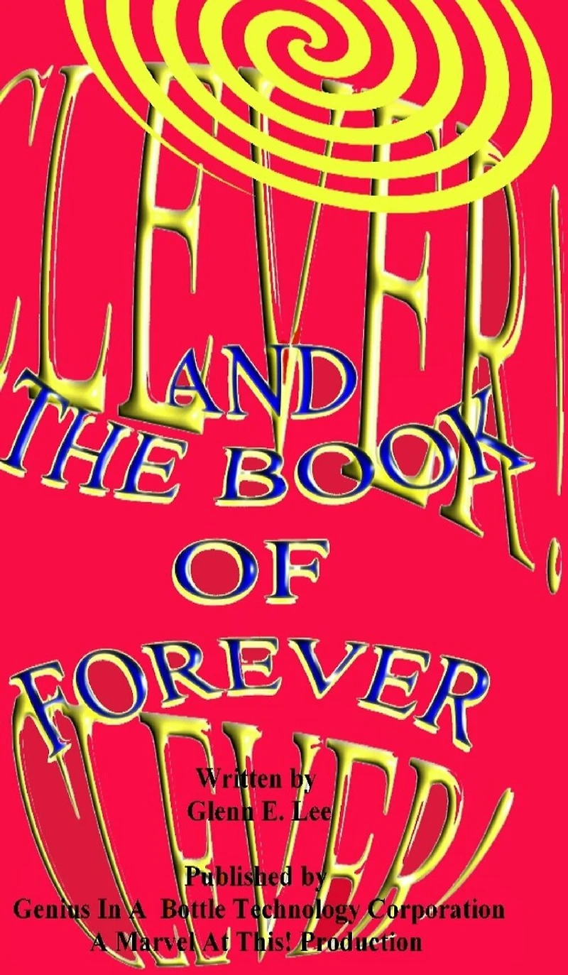 Clever! And the Book of Forever