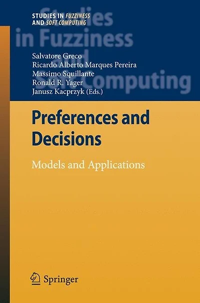 Preferences and Decisions: Models Applications