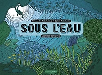 Sous l'eau: le livre d'activités