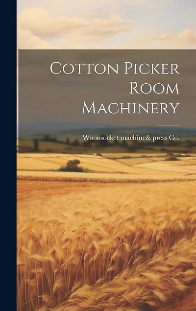 Cotton Picker Room Machinery